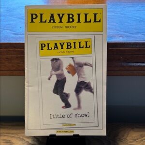 “title of show” 2008 Broadway Playbill Lyceum Theatre – Jeff Bowen Cast